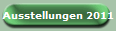 Ausstellungen 2011