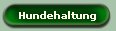 Hundehaltung