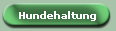 Hundehaltung